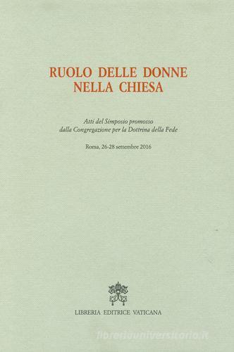 Ruolo delle donne nella Chiesa edito da Libreria Editrice Vaticana