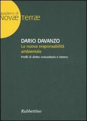 La nuova responsabilità ambientale. Profili di diritto comunitario e interno di Dario Davanzo edito da Rubbettino