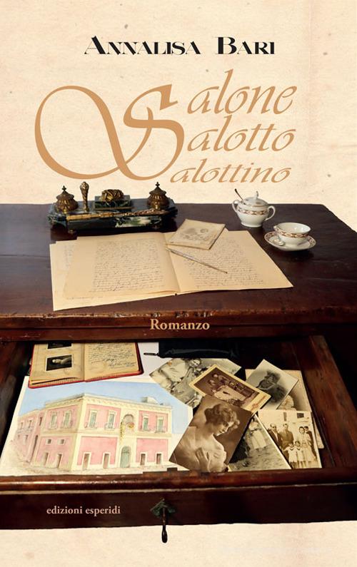 Libro Salone, salotto, salottino di Annalisa Bari di Esperidi