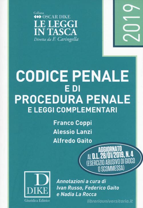 Codice penale e di procedura penale e leggi complementari di Franco Coppi, Alessio Lanzi, Alfredo Gaito edito da Dike Giuridica Editrice
