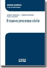 Il nuovo processo civile di Giorgio Grasselli, Roberto Masoni, Maria Martino edito da Utet Giuridica