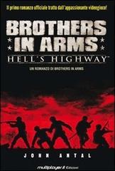 Brothers in Arms. Hell's Highway di John Antal edito da Multiplayer Edizioni