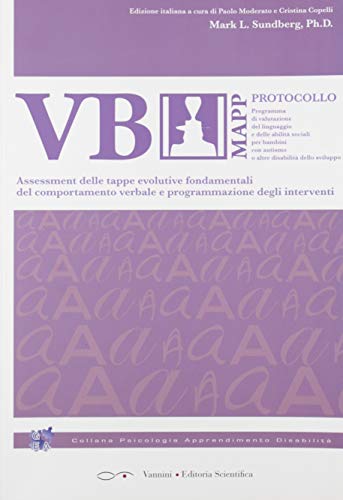 VB-Mapp. Protocollo di Mark Sundberg edito da Vannini Editoria Scientifica