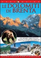 Le Dolomiti di Brenta di Mauro Orempuller edito da Rotalsele