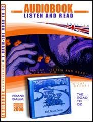 The road of Oz. Audiolibro. CD Audio e CD-ROM di L. Frank Baum edito da ABC (Rovereto)
