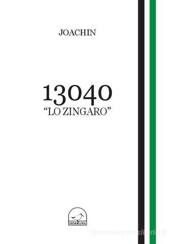 13040 «lo zingaro» di Joachin edito da Memoranda