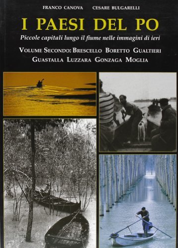 I paesi del Po vol.2 di Franco Canova, Cesare Bulgarelli edito da Edizioni CDL