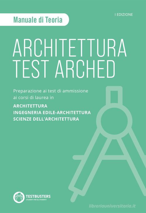 Testbusters Architettura Test Arched. Manuale di teoria edito da Testbusters