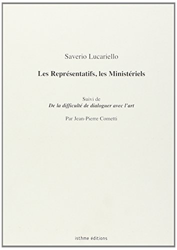 Les représentatifs, les ministériels di Saverio Lucarelli edito da Artshow