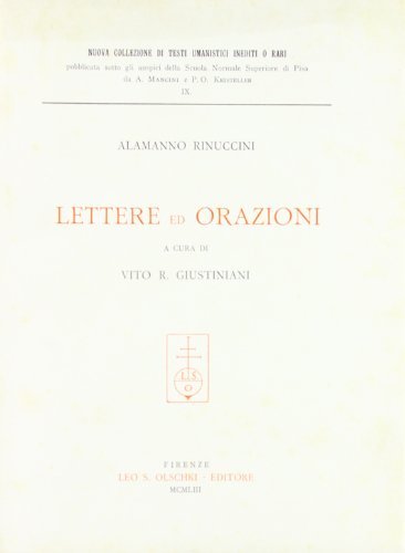 Lettere ed orazioni di Alamanno Rinuccini edito da Olschki