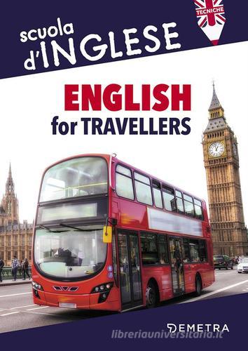 English for travellers edito da Demetra