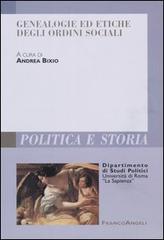 Genealogie ed etiche degli ordini sociali edito da Franco Angeli