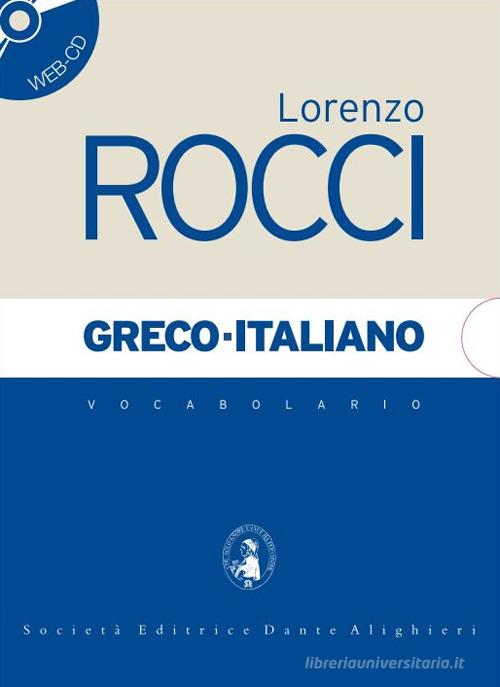 Vocabolario greco-italiano di Lorenzo Rocci edito da Dante Alighieri