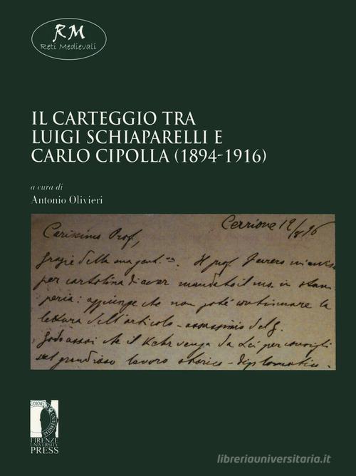 Il carteggio tra Luigi Schiaparelli e Carlo Cipolla (1894-1916) edito da Firenze University Press
