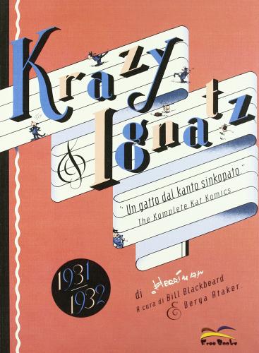 Krazy 2 Ignatz 4. The komplete Krazy kat komics (1931-1932) di George Herriman edito da Free Books