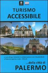 Turismo accessibile della città di Palermo edito da Officina di Studi Medievali