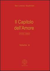Opera omnia vol.4 di Giustiniani Lorenzo (san) edito da Marcianum Press