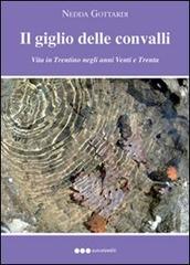 Il giglio delle convalli di Nedda Gottardi edito da Olisterno Editore