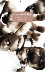 Le macerie di Haiti di Fabrizio Lorusso, Romina Vinci edito da L'Erudita