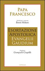 Esortazione apostolica Evangelii gaudium di Francesco (Jorge Mario Bergoglio) edito da Cantagalli