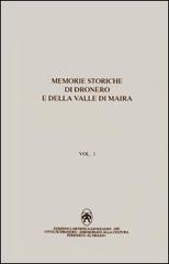 Memorie storiche di Dronero e della valle di Maira di Giuseppe M. Di San Giovanni edito da L'Artistica Editrice