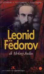 Leonid Fëdorov di Aleksej Judin edito da La Casa di Matriona