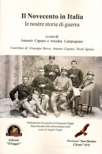 Il Novecento in Italia. Le nostre storie di guerra edito da Edizioni Il Saggio