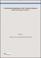 Constitutional implications of the Traghetti judgment. Italian and european perspectives edito da Bibliofabbrica