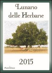 Lunario delle herbarie 2015 di Claudia Galli edito da Mandorla Edizioni