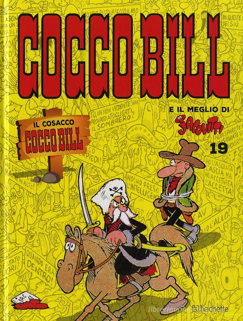 Il cosacco Cocco Bill di Benito Jacovitti edito da Hachette (Milano)