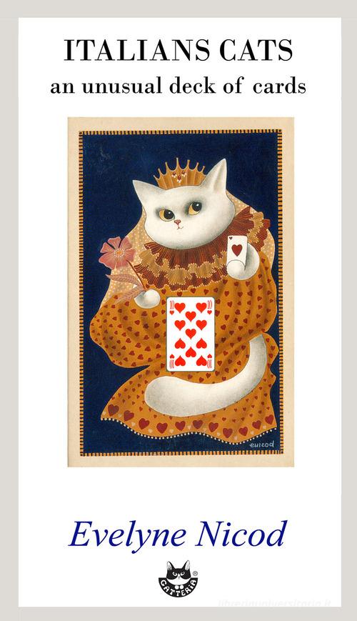 Italian cats. An unusual deck of cards. Ediz. a colori di Evelyne Nicod edito da Studio d'Arte Nicod-Gatteria
