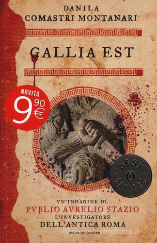 Gallia est di Danila Comastri Montanari edito da Mondadori