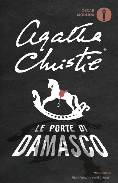 Le porte di Damasco di Agatha Christie edito da Mondadori