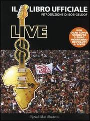 Live 8. Il libro ufficiale di Paul Valley edito da Rizzoli