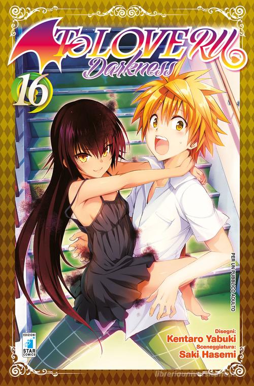 To love-ru darkness vol.16 di Kentaro Yabuki, Saki Hasemi edito da Star Comics