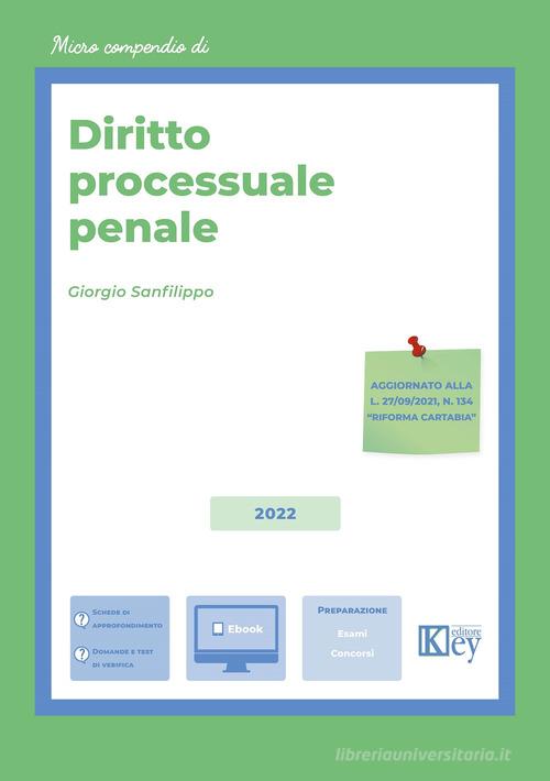 Diritto processuale penale di Giorgio Ariele Sanfilippo edito da Key Editore