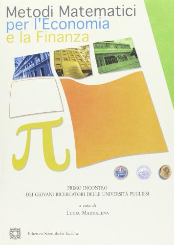 Metodi matematici per l'economia e la finanza edito da Edizioni Scientifiche Italiane
