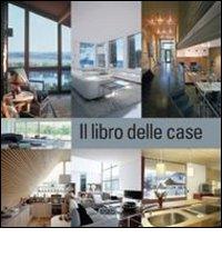 Il libro delle case. Ediz. italiana, inglese, spagnola e portoghese edito da Logos