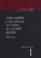 Responsabilità e concorrenza nel codice dei contratti pubblici di Gianfranco Cartei edito da Editoriale Scientifica