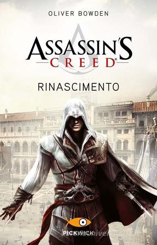 Assassin's Creed. Rinascimento di Oliver Bowden edito da Sperling & Kupfer