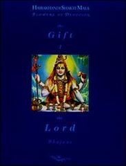 Shiva. The lord. Con CD. Ediz. italiana, inglese e hindi di Chiulli M. Cristina Kalavati edito da J. Amba Edizioni
