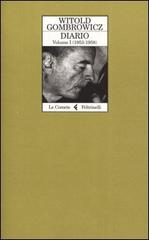 Diario vol.1 di Witold Gombrowicz edito da Feltrinelli