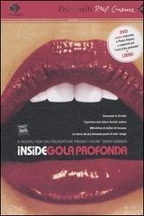 Inside gola profonda. DVD. Con libro edito da Feltrinelli