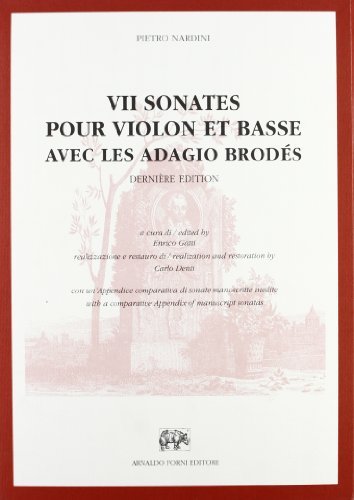 Sept sonates pour violon et basse avec les adagios brodés di Pietro Nardini edito da Forni