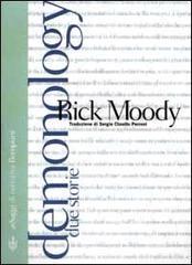 Demonology. Due storie di Rick Moody edito da Bompiani