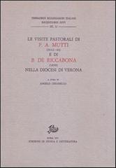 Le visite pastorali di Pietro Aurelio Mutti (1842-1846) e Benedetto De Riccabona (1858) nella diocesi di Verona edito da Storia e Letteratura