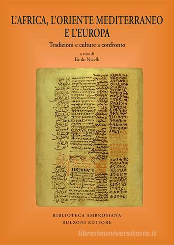 L' Africa, l'Oriente mediterraneo e l'Europa edito da Bulzoni