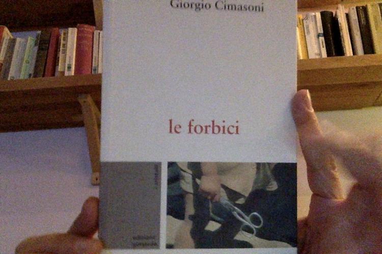 Le forbici di Giorgio Cimasoni edito da Giampiero Casagrande editore