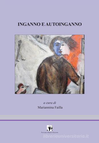 Inganno e autoinganno edito da Fattore Umano