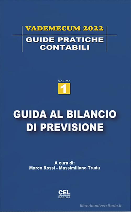 Guida al bilancio di previsione. Vademecum 2022 edito da CEL Editrice
